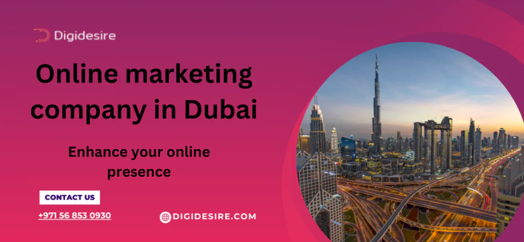 Online marketing company in Dubai
