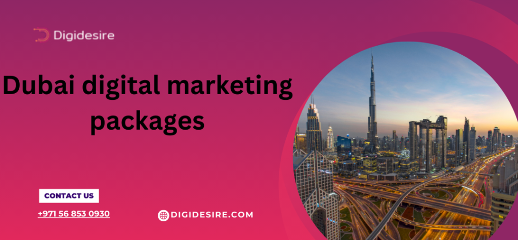 Dubai Digital Marketing Packages