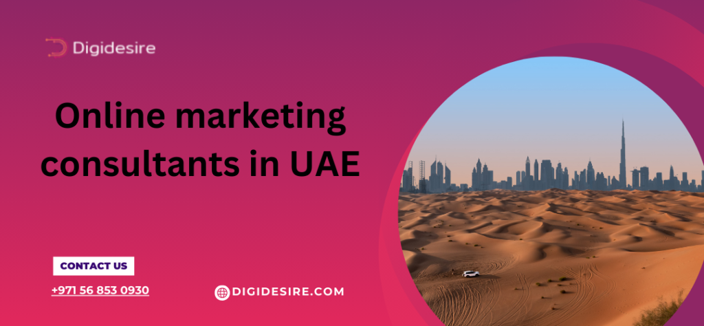 Online Marketing Consultants in UAE