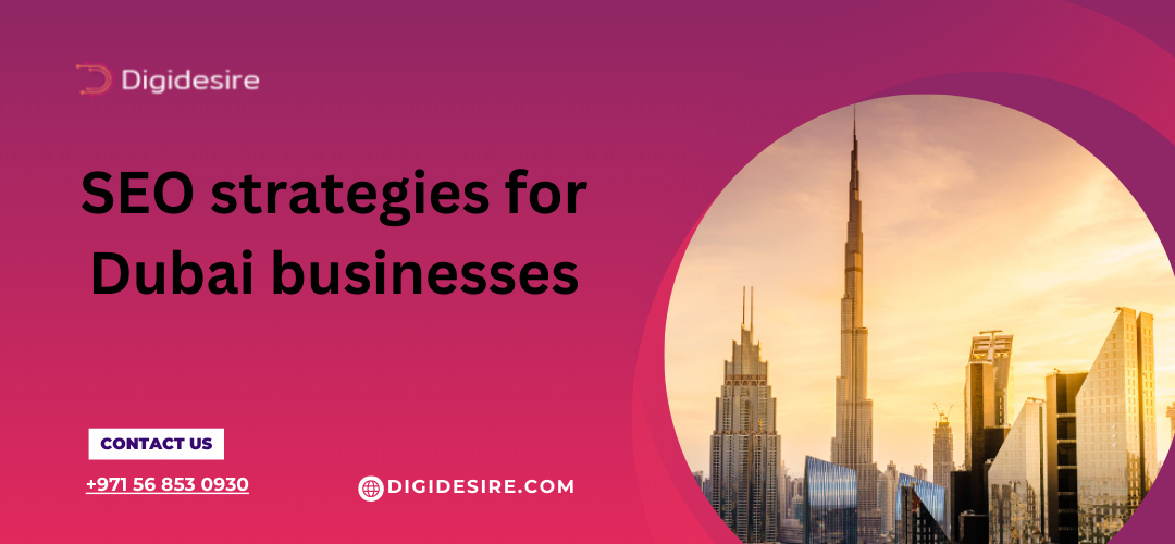 SEO strategies for Dubai businesses