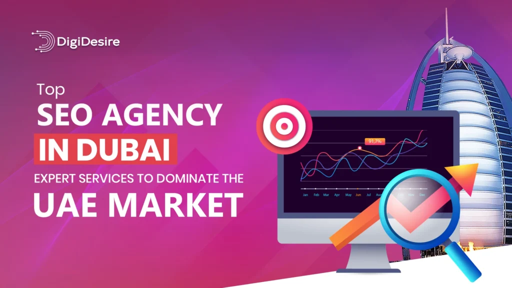 Top SEO Agency in Dubai: Expert Services to Dominate the UAE Market, seo agency dubai