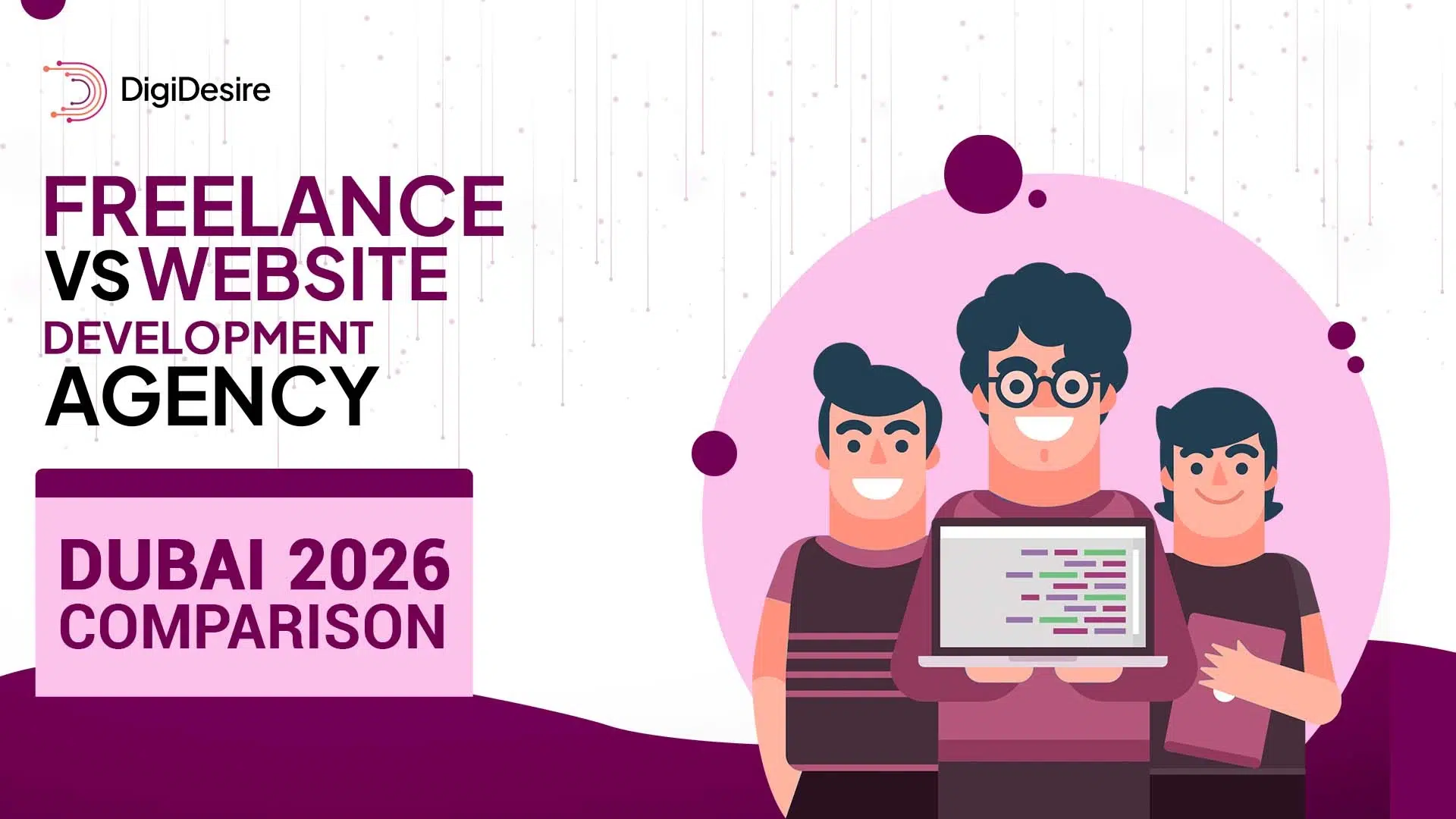 Freelance Developer vs Web Development Agency: Dubai 2026 Comparison