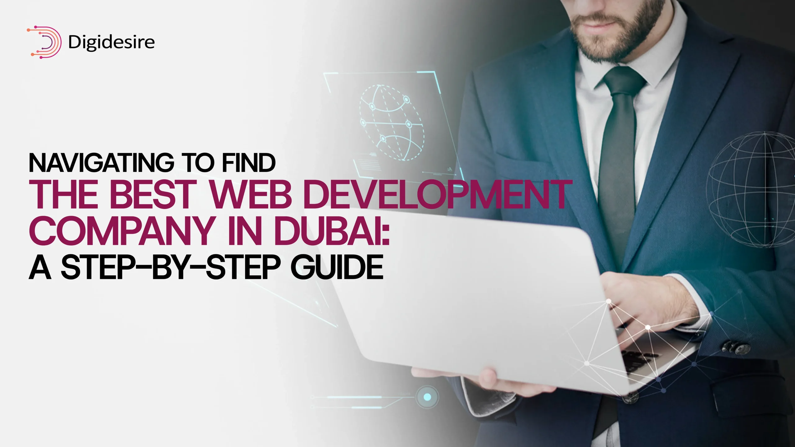 Navigating to Find the Best Web Development Company in Dubai: A Step-by-Step Guide