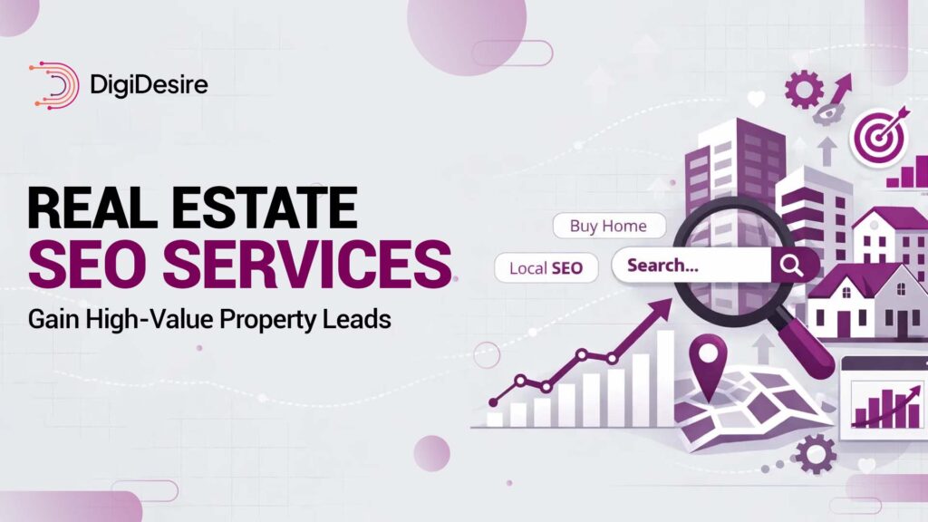 Real Estate SEO Services Gain High Value Property Leads