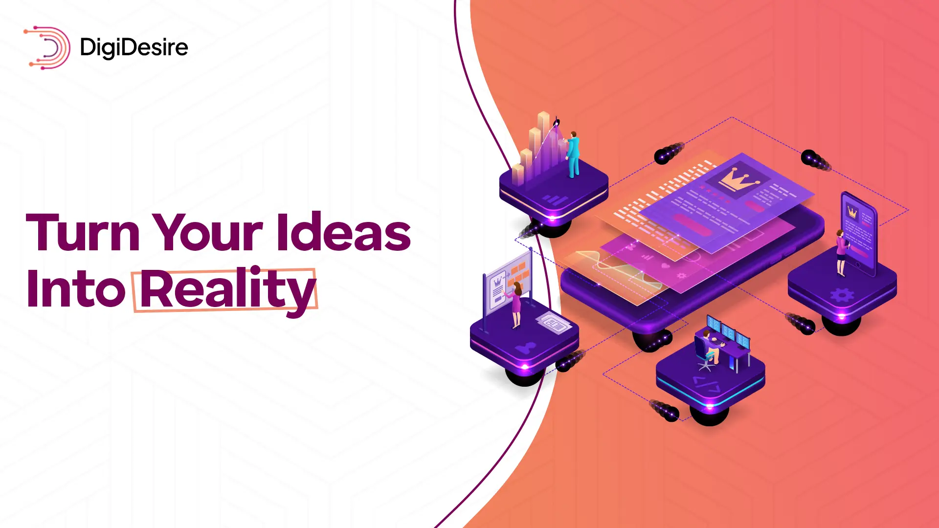 Turn Your Idea Into Reality: A Step-by-Step Mobile App Building Process