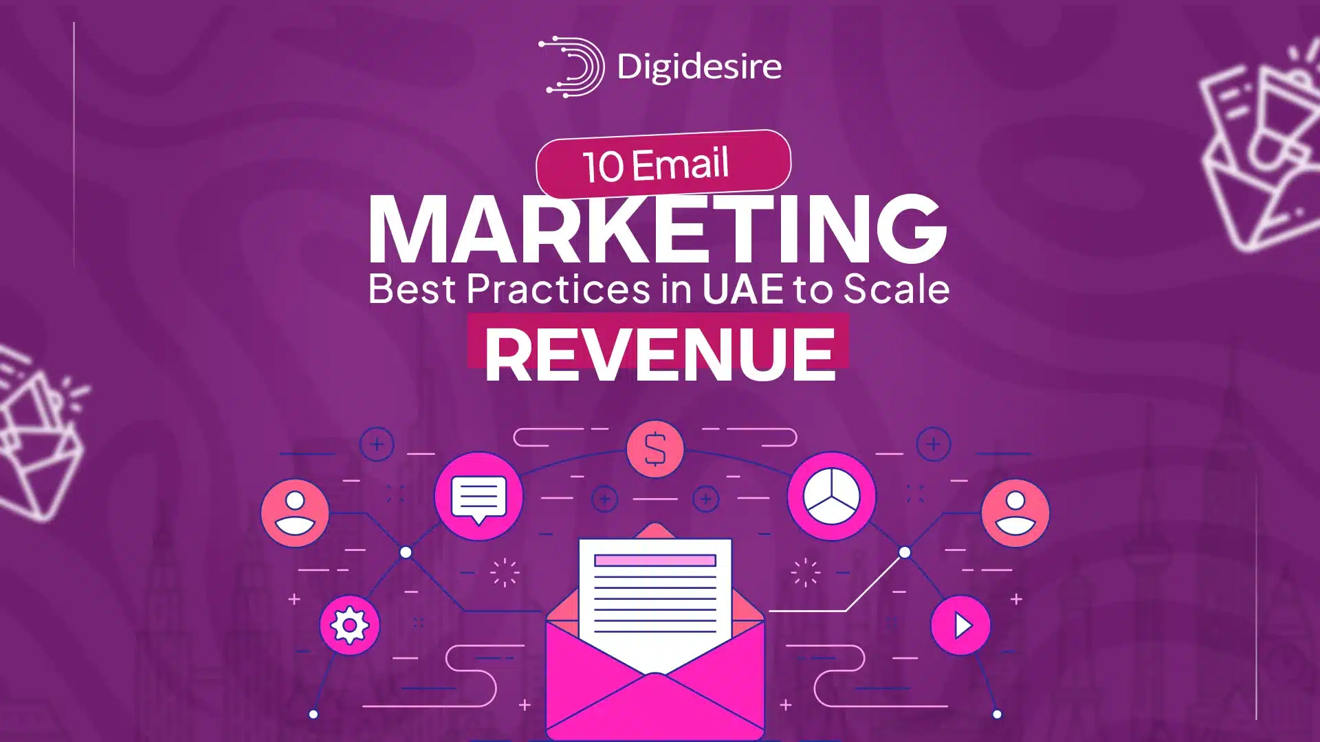 10 Email Marketing Best Practices in the UAE That Still Make It Relevant in 2026