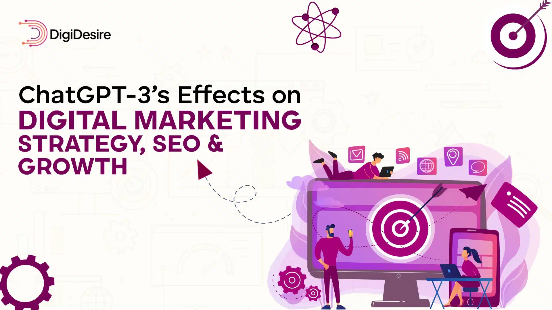 ChatGPT-3’s Effects on Digital Marketing: Strategy, SEO & Growth