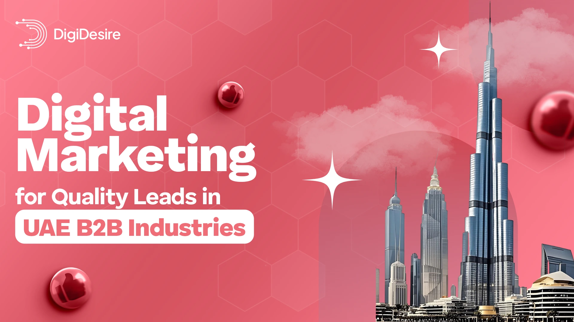 Digital Marketing for Quality Leads in UAE B2B Industries