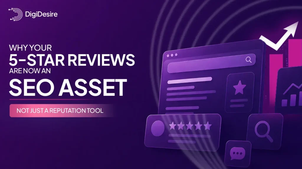 Why Your 5-Star Reviews Are Now an SEO Asset (Not Just a Reputation Tool)