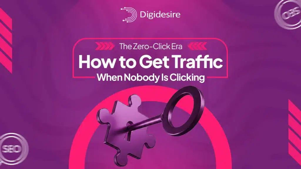 The-Zero-Click-Era--How-to-Get-Traffic-When-Nobody-Is-Clicking